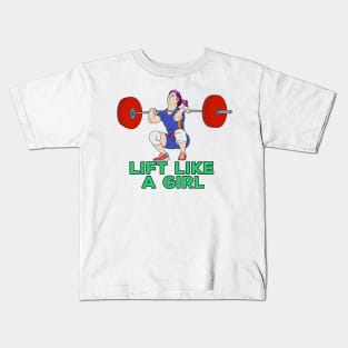 Lift Like a Girl Kids T-Shirt